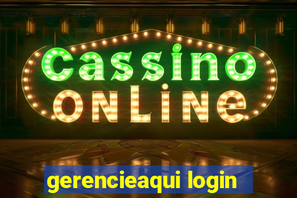 gerencieaqui login